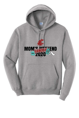 Gray "CANCELED" Mom's Weekend Hoodie