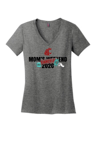 Gray "CANCELED" Mom's Weekend V-Neck