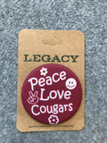 Peace Love Cougars Pin